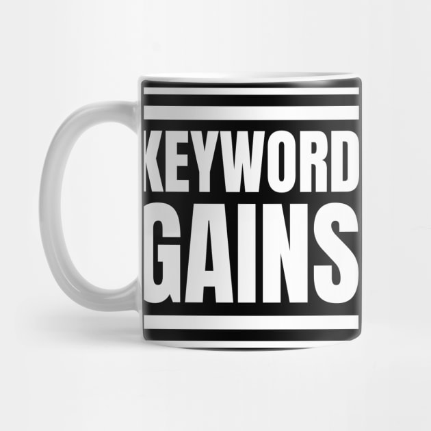 Keyword Gains: The Perfect Gift for SEO Specialists and Managers into Gym and Weightlifting! by YUED